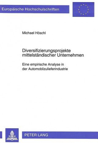 Buch Diversifizierungsprojekte mittelstaendischer Unternehmen Michael Höschl