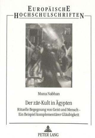 Книга Der zar-Kult in Aegypten Muna Nabhan