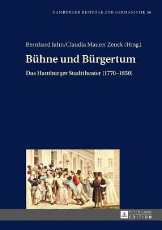 Buch Buehne Und Buergertum Bernhard Jahn