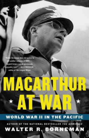 Knjiga Macarthur at War Walter R. Borneman