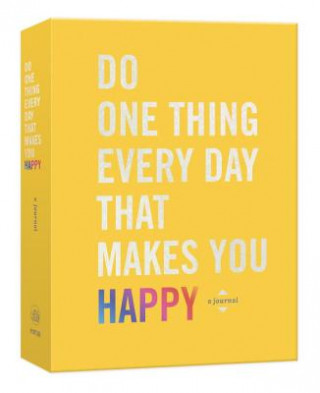 Könyv Do One Thing Every Day That Makes You Happy Robie Rogge