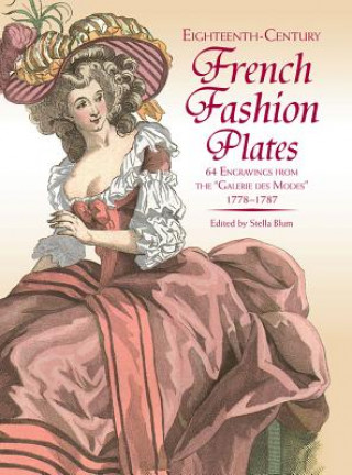 Книга Eighteenth-Century French Fashions in Full Color Stella Blum