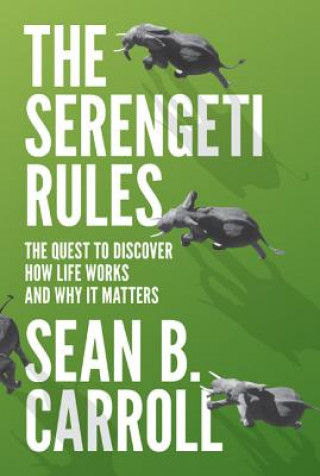 Kniha Serengeti Rules Sean B. Carroll