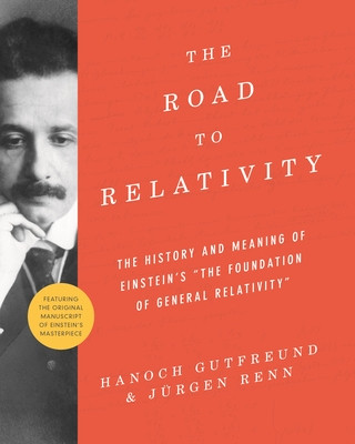 Kniha Road to Relativity Hanoch Gutfreund