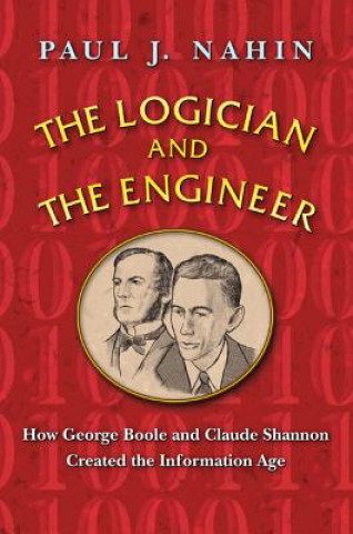 Könyv Logician and the Engineer Paul J. Nahin