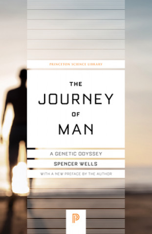 Kniha Journey of Man - A Genetic Odyssey Spencer Wells