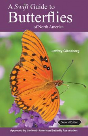 Carte Swift Guide to Butterflies of North America Jeffrey Glassberg