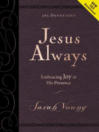 Carte Jesus Always, Large Text Leathersoft, with Full Scriptures Sarah Young