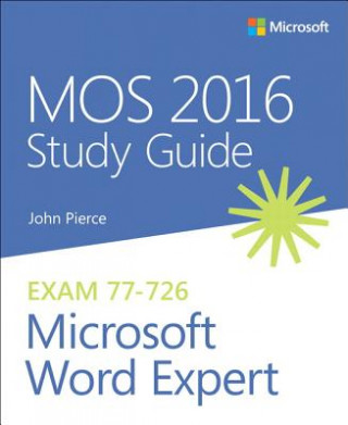 Książka Mos 2016 Study Guide for Microsoft Word Expert John Pierce