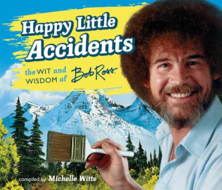 Книга Happy Little Accidents Michelle Witte