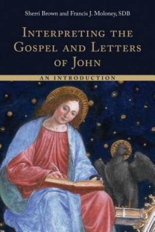 Book Interpreting the Gospel and Letters of John Sherri L. Brown