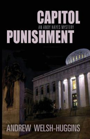 Könyv Capitol Punishment Andrew Welsh-Huggins