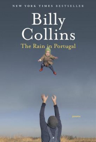 Kniha Rain in Portugal Billy Collins