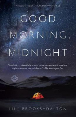 Könyv Good Morning, Midnight Lily Brooks-Dalton