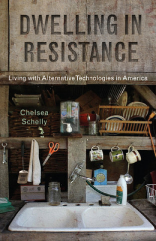 Carte Dwelling in Resistance Chelsea Schelly