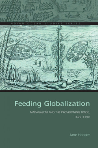 Książka Feeding Globalization Jane Hooper