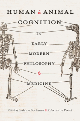 Könyv Human and Animal Cognition in Early Modern Philosophy and Medicine Stefanie Buchenau