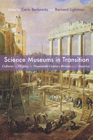 Könyv Science Museums in Transition Carin Berkowitz
