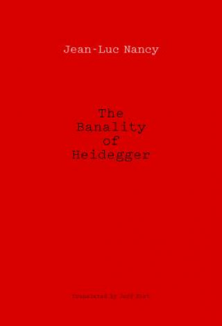 Livre Banality of Heidegger Jean-Luc Nancy