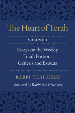 Könyv Heart of Torah, Volume 1 Shai Held