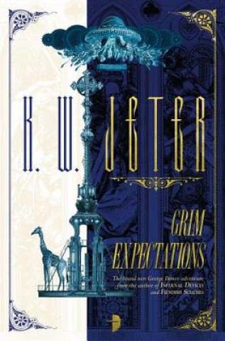 Kniha Grim Expectations K. W. Jeter
