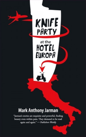 Buch Knife Party at the Hotel Europa Mark Jarman