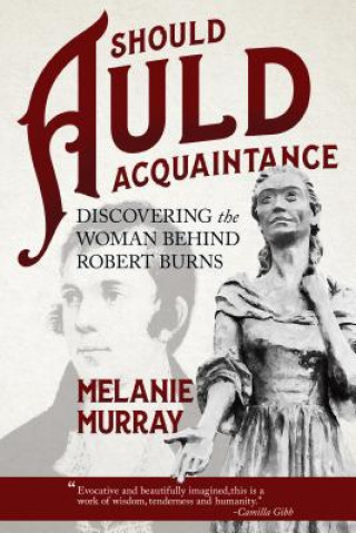 Kniha Should Auld Acquaintance Melanie Murray