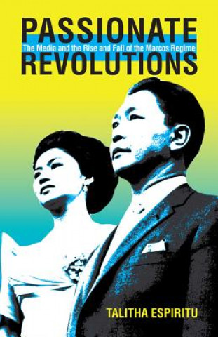 Knjiga Passionate Revolutions Talitha Espiritu