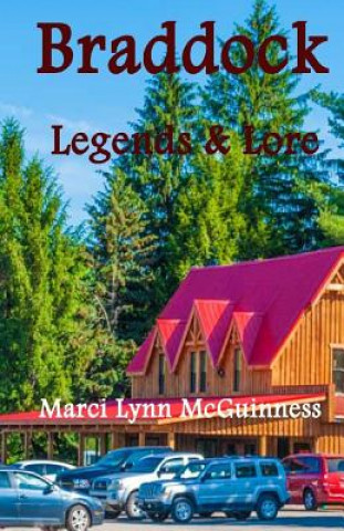 Buch BRADDOCK LEGENDS & LORE Marci Lynn McGuinness