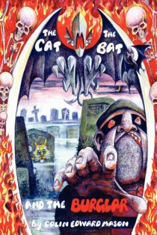 Carte Cat the Bat and the Burglar Colin Edward Mason