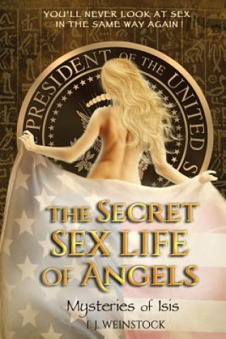 Kniha SECRET SEX LIFE OF ANGELS I. J. Weinstock