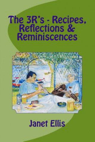 Könyv 3RS - RECIPES REFLECTIONS & RE Janet Ellis