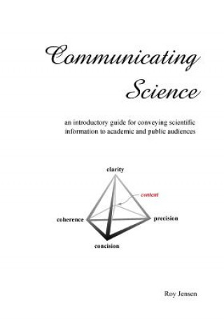 Книга Communicating Science Roy H. Jensen