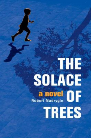Carte Solace of Trees Robert Madrygin