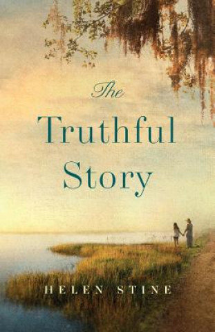 Könyv The Truthful Story Helen Stine