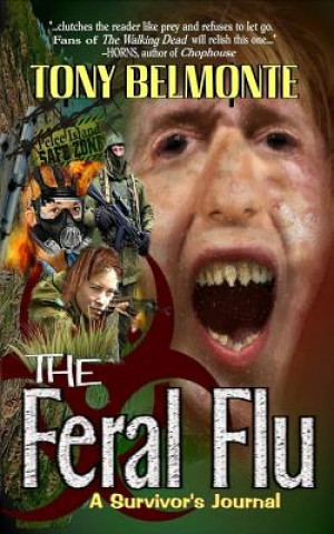 Buch FERAL FLU Tony Belmonte