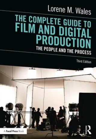 Książka Complete Guide to Film and Digital Production Lorene Wales