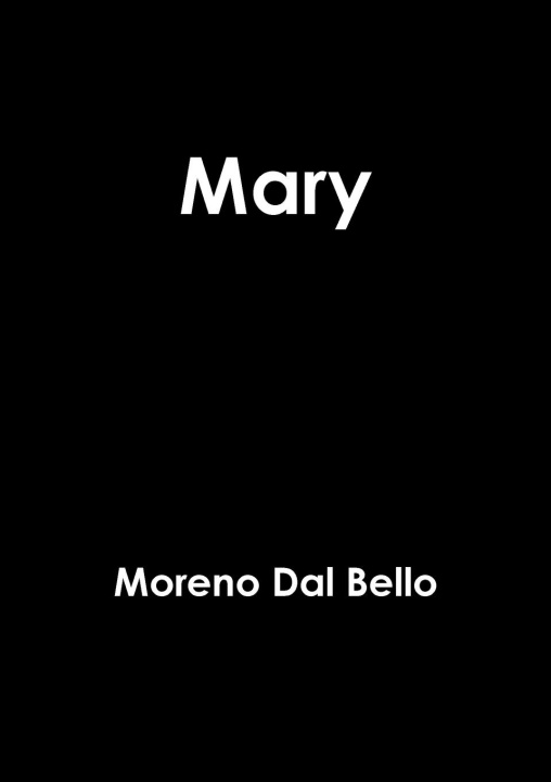 Knjiga Mary Moreno Dal Bello