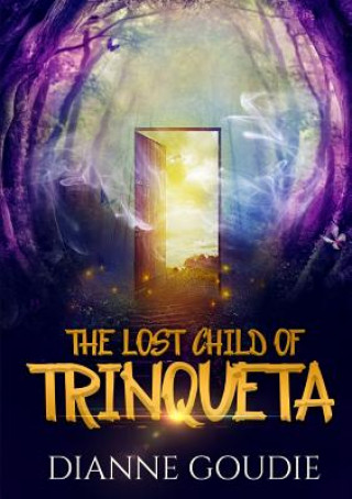 Książka Lost Child of Trinqueta Dianne Goudie