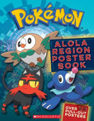 Kniha Pokemon: Alola Region Poster Book Scholastic