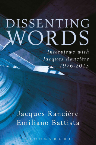 Carte Dissenting Words Jacques Ranciere