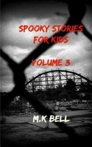 Βιβλίο Spooky Stories for Kids Mk Bell