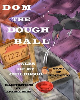 Libro Dom the Dough Ball Julia Bruce