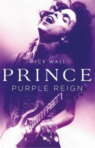 Kniha Prince Mick Wall