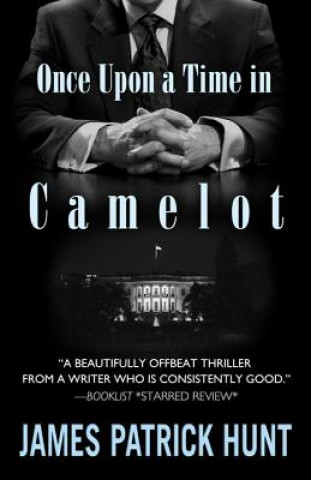 Книга Once Upon a Time in Camelot James Patrick Hunt