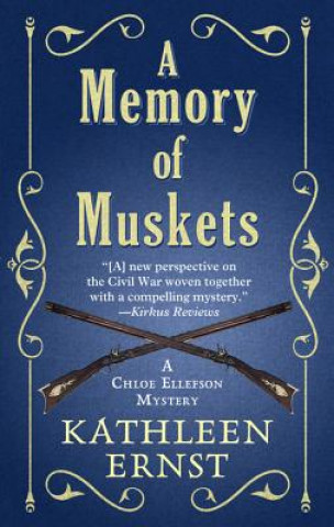Książka MEMORY OF MUSKETS -LP Kathleen Ernst