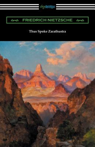 Carte THUS SPOKE ZARATHUSTRA (TRANSL Friedrich Nietzsche