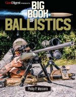 Carte Big Book of Ballistics Philip P. Massaro