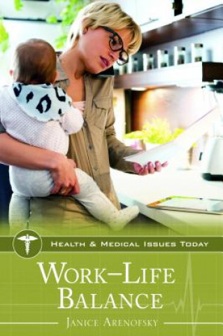 Kniha Work-Life Balance Janice Arenofsky