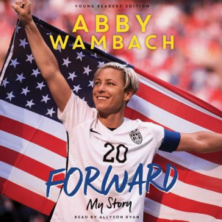 Audio FORWARD YOUNG READERS /E    8D Abby Wambach